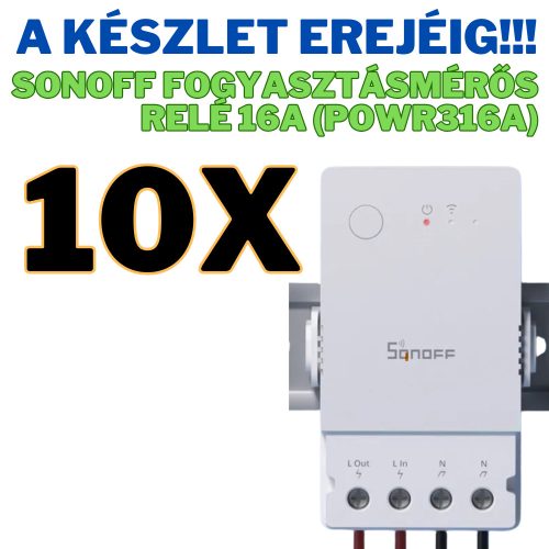 10 darab Sonoff okosrelé (POWR316) POW Origin 16 WiFi-s 16A fogyasztásmérős 